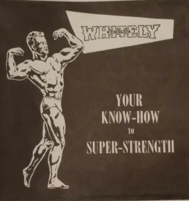 Original Whitely YOUR KNOW-HOW TO SUPER-STRENGTH bodybuilding course/foldout - Image 1 of 3