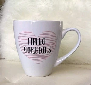 Coffee Mug "Hello Gorgeous" Cup Large White & Pink Double Sided W/Heart Love - Picture 1 of 10