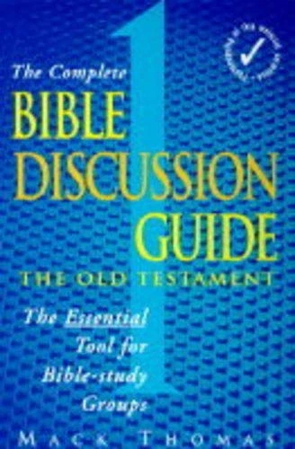 Complete Bible Discussion Guide: Old Testament By Mack Thomas - Image 1 of 1