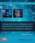 Computational Intelligence and Blockchain in Complex Systems: System Security