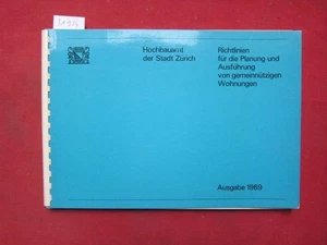 Richtlinien für die Planung und Ausführung von gemeinnützigen Wohnungen. Ausgabe - Picture 1 of 1