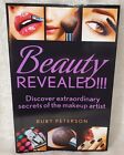 Piękno ujawnione!! Odkryj niezwykłe sekrety makijażu autorstwa R. P.