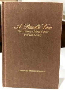 Alabama Governor Braxton Bragg Comer and His Family, Ltd First Edition, History - Imagen 1 de 9