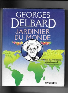 Jardinier du monde - Georges Delbard - Picture 1 of 1