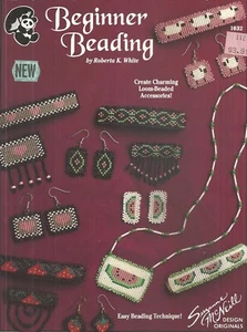 SUZANNE McNEILL DESIGN ORIGINALS BEGINNER BEADING BY ROBERTA K. WHITE LEAFLET - Picture 1 of 1