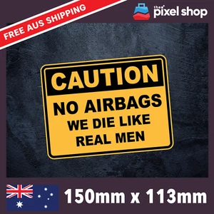 Caution No Airbags - Decal Safety Funny Joke Boat 4x4 JDM tools tradie aus beer - Picture 1 of 5