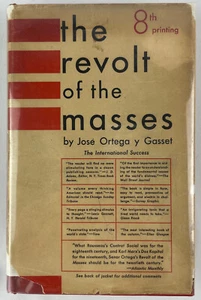 The Revolt of the Masses, Jose Ortega y Gasset, 1932, HCDJ - Picture 1 of 15