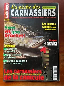 La Pêche des carnassiers n°25 du 08/2001; Les leurres souples/ Brochet, Perche, - Photo 1/2