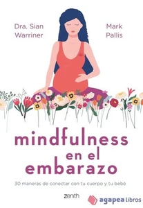 Mindfulness en el embarazo. NUEVO. ENVÍO URGENTE (Librería Agapea) - Imagen 1 de 1