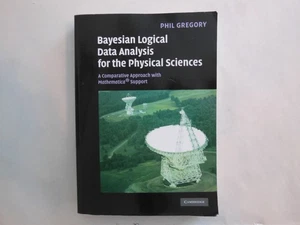 Bayesian Logical Data Analysis for the Physical Sciences : A Comparative... - Picture 1 of 7