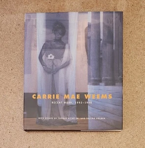 Carrie Mae Weems Recent Work 1992-1998 Piche 1998 Hardcover Braziller Art - Bild 1 von 5