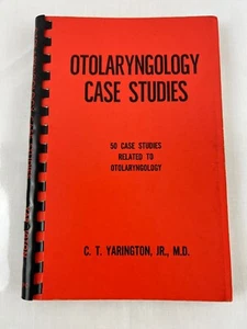 Otolaryngology Case Studies, 50 Case Histories by C.T. Yarington, 1972 RARE - Picture 1 of 8