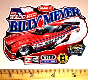 BLOWOUT SALE! Billy Meyer "THE WACO KID" Red Mustang Funny Car Sticker Decal - Picture 1 of 1