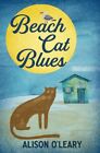 Beach Cat Blues: 3 (Cat Noir Series), O'Leary, Alison