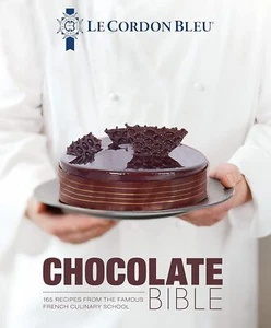 Le Cordon Bleu Chocolate Bible: 180 recipes explained by the Chefs of the famous - Picture 1 of 1