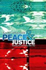 Peace and Justice by Rachel Kerr and Eirin Mobekk (2007, Trade Paperback)