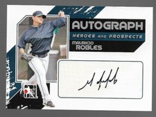 Mauricio Robles 2011 ITG In the Game Heroes and Prospects Autograph Silver #A-MR