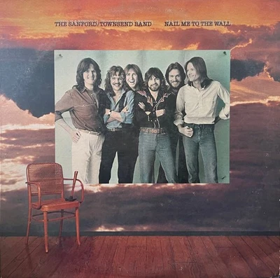 The Sanford-Townsend Band - Nail Me To The Wall (LP, Album, Win) (Very Good Plus - Image 1 of 4