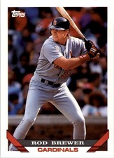 1993 Topps St. Louis Cardinals Baseball Card #566 Rod Brewer