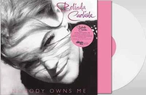 Belinda Carlisle Nobody Owns Me LP Album vinyl record limited white 2021 reissue - Picture 1 of 12