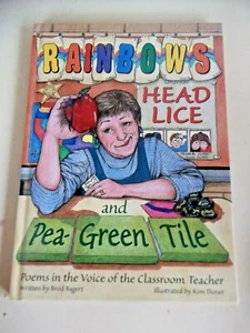 Rainbows, Head Lice, and Pea-Green Tile by Brod Bagert Teaching Humor Hard Book - Bild 1 von 6