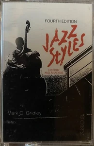 Jazz Styles - History And Analysis By Mark C. Gridley - Cassette Tape 4th Ed. - Picture 1 of 4