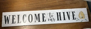 Welcome To Our Hive Wall Sign - Picture 1 of 9