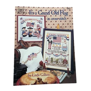 Its A Grand Old Flag Cross-Stitch Pattern Book By Linda Gillum Vintage Patriotic - Picture 1 of 3