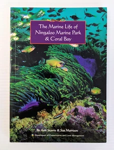 The Marine Life of Ningaloo Marine Park and Coral Bay Ann Storrie FREE Post - Picture 1 of 13