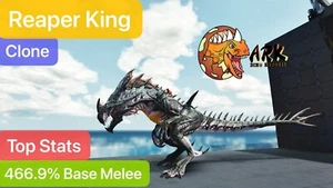 ark survival ascended pve Reaper King Top Stats, 466% Base Melee Clone - Picture 1 of 2