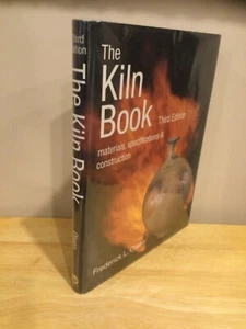 The Kiln Book Third Edition by Frederick L. Olsen 2001 HC DJ - Picture 1 of 3
