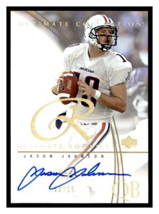 JASON JOHNSON 2003 UPPER DECK ULTIMATE COLLECTION AUTOGRAPH /25 ARIZONA