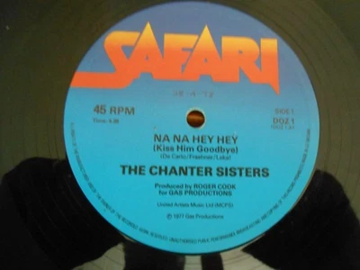 The Chanter Sisters - "Na Na Hey Hey (Kiss Him Goodbye) /Danny Disco" 12" Single - Image 1 of 2