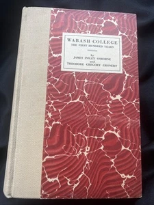 Wabash College, the first 100 years by Osborne and Gronert HC 1932 Indiana VG++ - Picture 1 of 8
