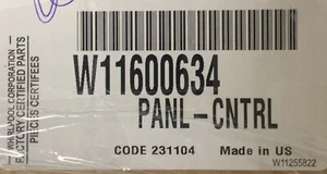 BRAND NEW!! Whirlpool W11600634 Oven Control Panel - Picture 1 of 5