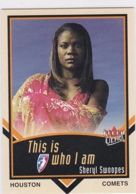SHERYL SWOOPES 2003 Fleer Ultra THIS IS WHO I AM Basketball Card HOUSTON COMETS - Image 1 of 2
