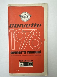 1978 Chevrolet Corvette Owners Manual Operating Safety and Maintenance Glovebox - Picture 1 of 6