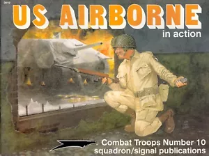 2ss3010/ Squadron / Signal – Combat Troops 10 – US Airborne in Action - Foto 1 di 1