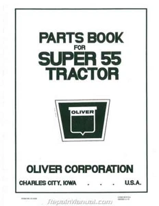 Oliver Super 55 Parts Manual - Picture 1 of 1