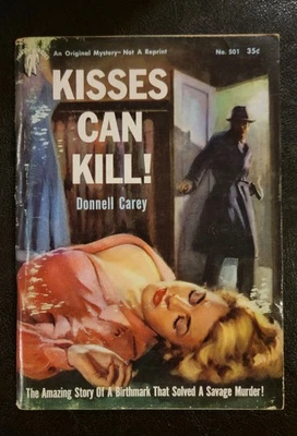 Kisses Can Kill Donnell Carey Phantom Books No. 501  PBO 1951 Classic Noir GGA - Image 1 of 4