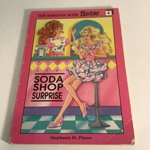 Adventures With Barbie Soda Shop Surprise Story Book By Stephanie St. Pierre - Imagen 1 de 20