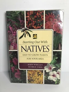 Starting Out with Natives By John Wrigley and Murray Fagg (Paperback Book) - Picture 1 of 2