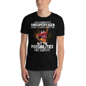 I Am Currently Unsupervised I Know It Freaks Me Out Too Cool Cartoon Shirt - Picture 1 of 7