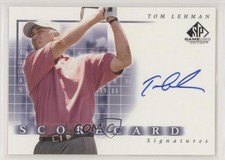 2002 SP Game Used Edition Scorecard Signatures Tom Lehman #SS-TL Auto