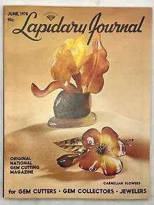Lapidary Journal Magazine June 1978 Carnelian Flowers - Imagen 1 de 2