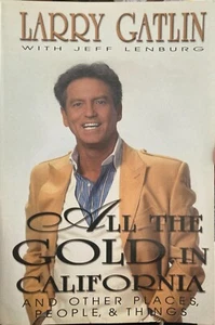All the Gold in California and Other Places, People and Things by Jeff... - Bild 1 von 2