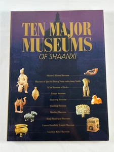 Ten Major Museums of Shaanxi China 1994 1st Edition Trade Paperback - Imagen 1 de 11