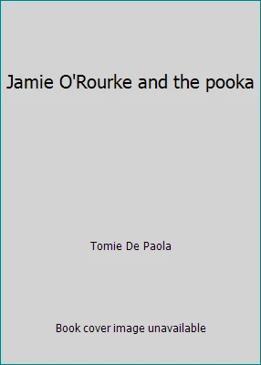 Jamie O'Rourke and the pooka by Tomie De Paola - Image 1 of 1