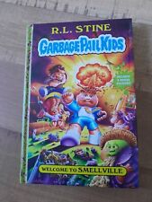 Welcome to Smellville Garbage Pail Kids Hardcover Book 1 RL Stine Free Post 