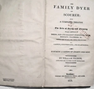 1818 The Family Dyer and Scourer, by William Tucker. 2nd ed - Bild 1 von 20